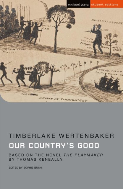 Our Country''s Good