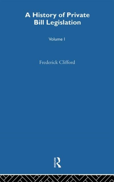A History of Private Bill Legislation