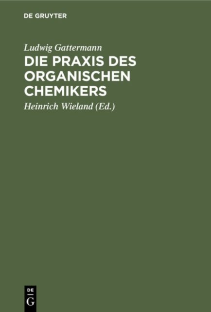 Die PRAXIS Des Organischen Chemikers