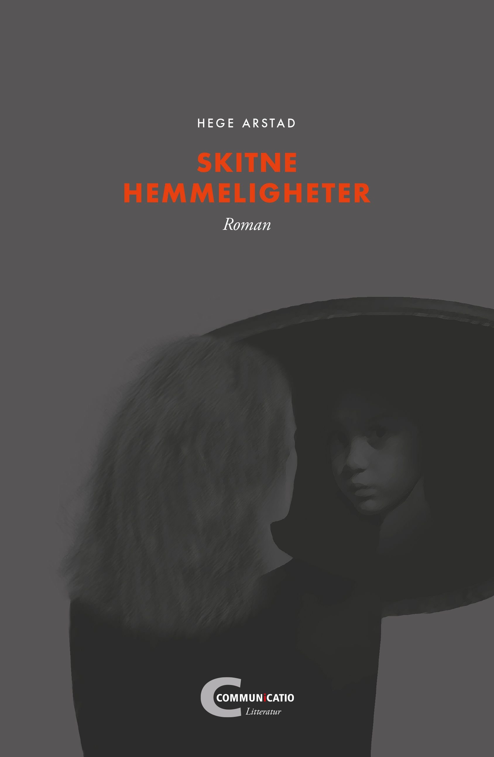Skitne hemmeligheter - roman