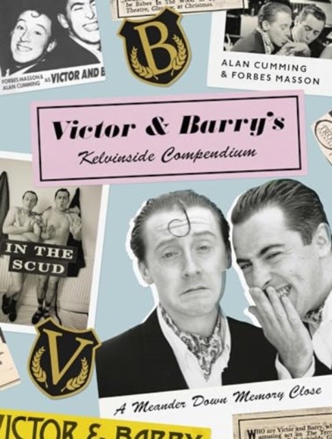 Victor and Barry's Kelvinside Compendium