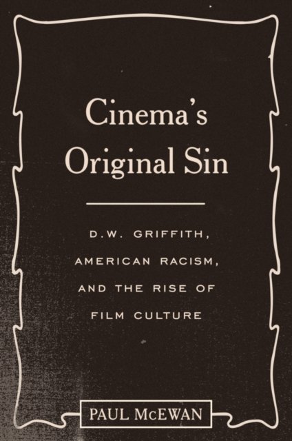 Cinema''s Original Sin