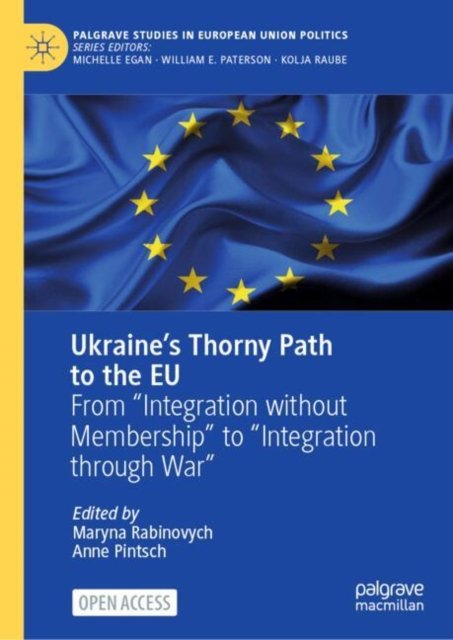 Ukraine?s Thorny Path to the Eu