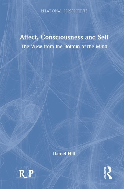 Affect, Consciousness and Self