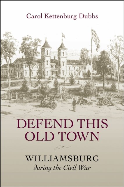 Defend This Old Town