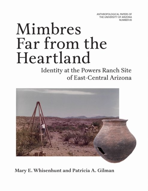 Mimbres Far from the Heartland Volume 85