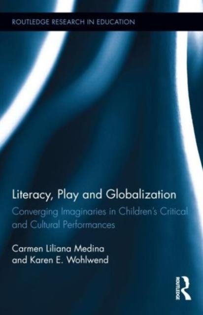 Literacy, Play and Globalization