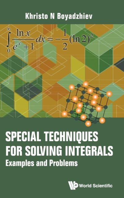 SPECIAL TECHNIQUES FOR SOLVING INTEGRALS