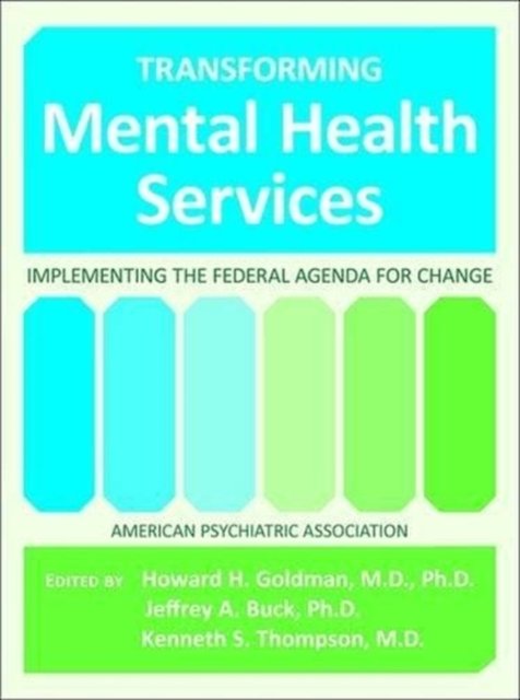 Transforming Mental Health Services