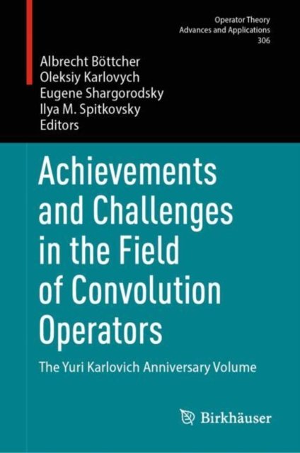 Achievements and Challenges in the Field of Convolution Operators