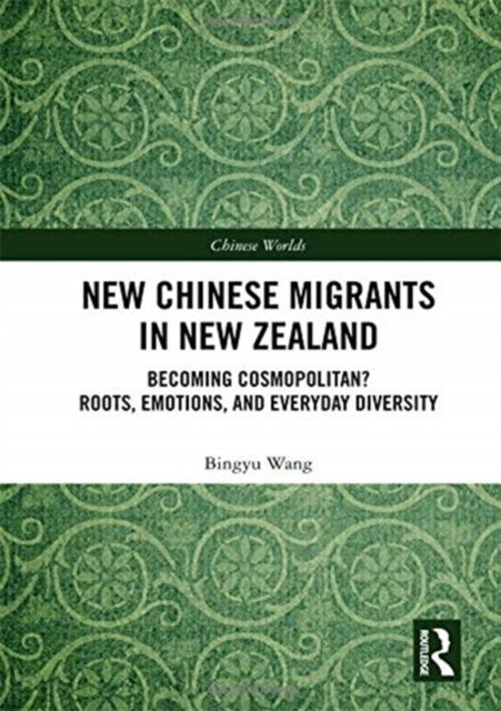 New Chinese Migrants in New Zealand