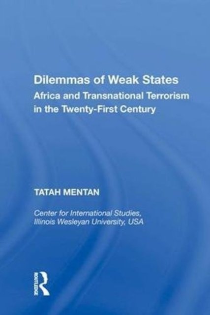 Dilemmas of Weak States