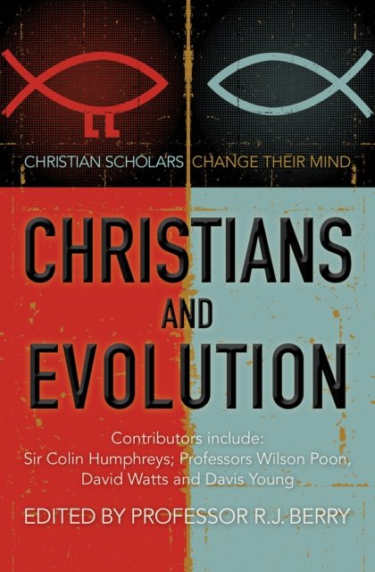 Christians and Evolution – Christian scholars change their mind