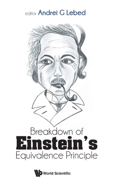 BREAKDOWN OF EINSTEIN''S EQUIVALENCE PRINCIPLE