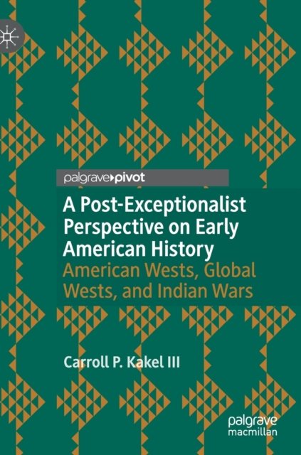 A Post-Exceptionalist Perspective on Early American History