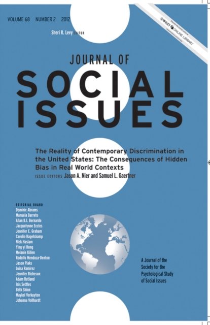 The Reality of Contemporary Discrimination in the United States – The Consequences of Hidden Bias in Real World Contexts