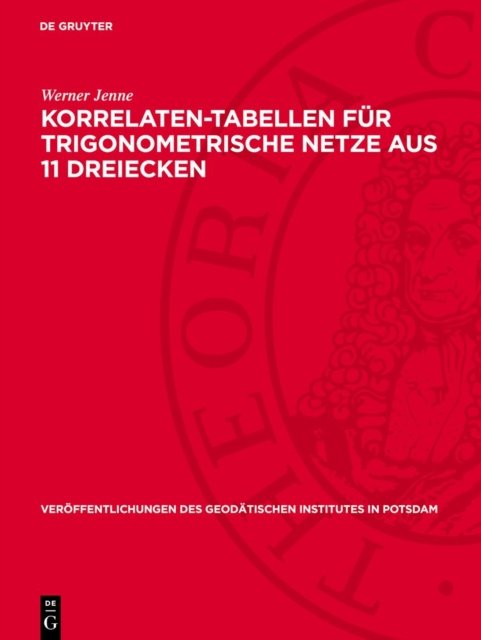 Korrelaten-Tabellen Fur Trigonometrische Netze Aus 11 Dreiecken