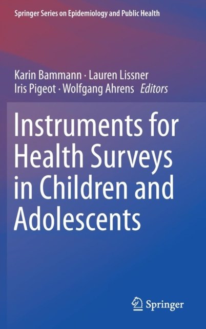 Instruments for Health Surveys in Children and Adolescents