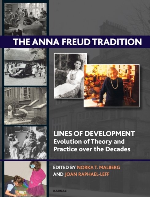 The Anna Freud Tradition