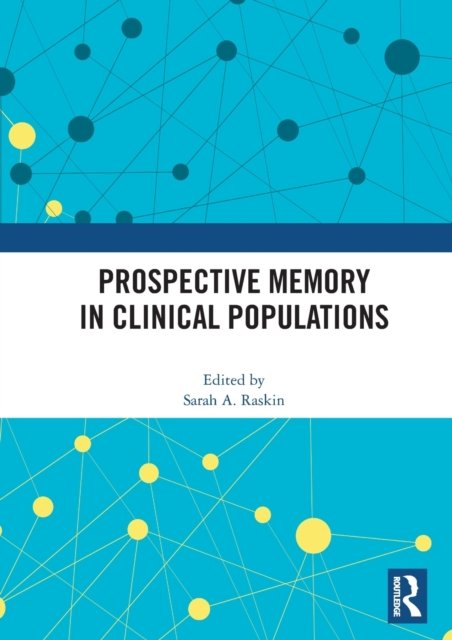 Prospective Memory in Clinical Populations