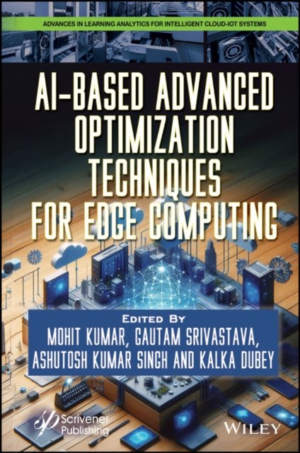 AI–Based Advanced Optimization Techniques for Edge  Computing