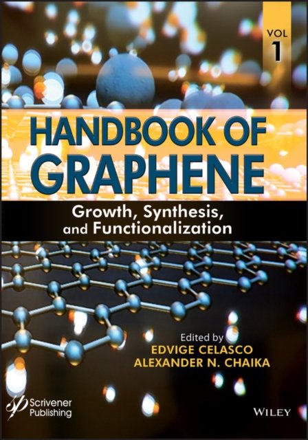 Handbook of Graphene, Volume 1 – Growth, Synthesis  and Functionalization