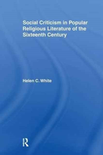 Social Criticism in Popular Religious Literature of the Sixteenth Century