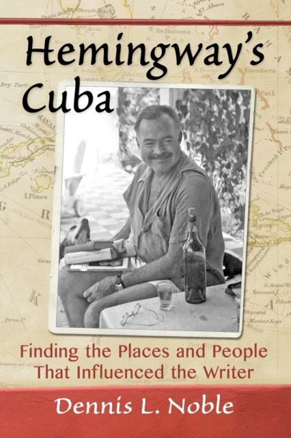 Hemingway''s Cuba