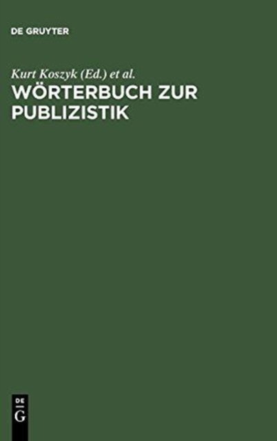 Worterbuch Zur Publizistik