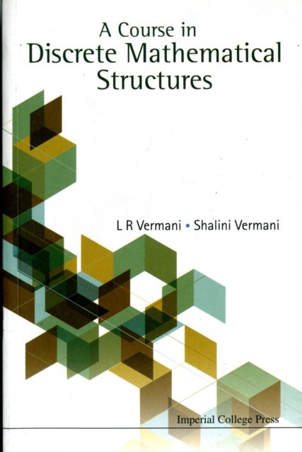 COURSE IN DISCRETE MATH STRUCTURES, A
