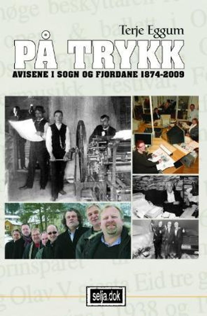 På trykk - avisene i Sogn og Fjordane : 1874-2009