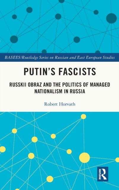 Putin''s Fascists
