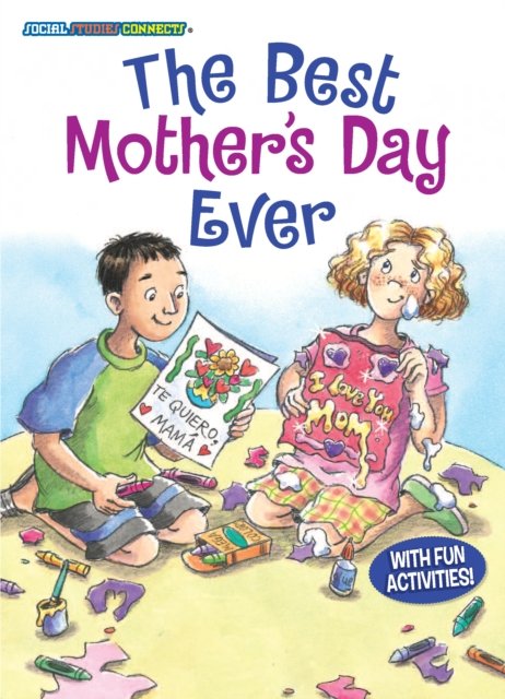 The Best Mother''s Day Ever