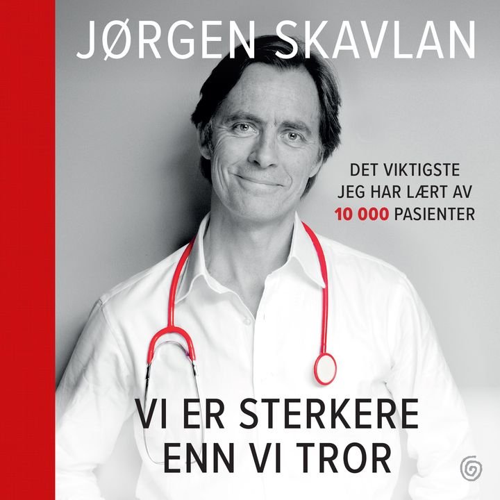 Vi er sterkere enn vi tror - det viktigste jeg har lært av 10 000 pasienter
