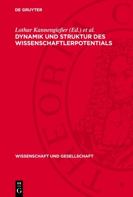 Dynamik Und Struktur Des Wissenschaftlerpotentials