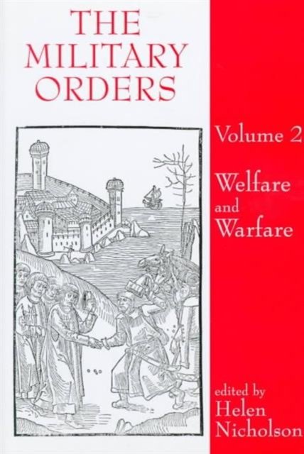 The Military Orders Volume II