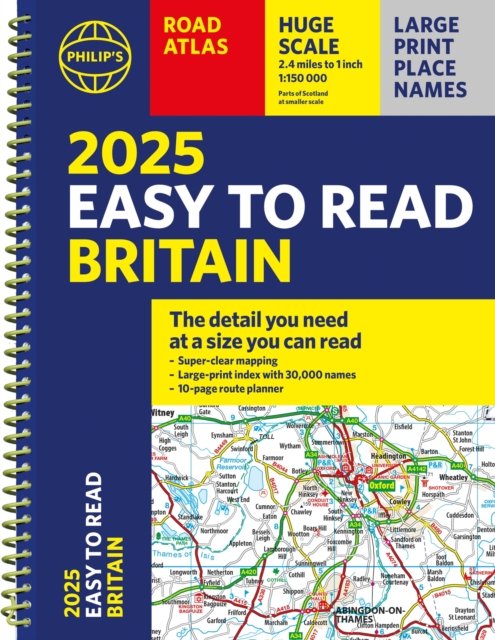 2025 Philip''s Easy to Read Road Atlas of Britain