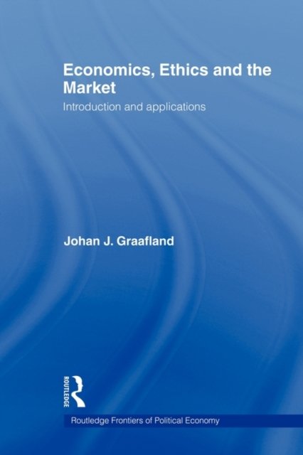 Economics, Ethics and the Market