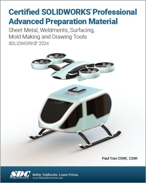 Certified SOLIDWORKS Professional Advanced Preparation Material 2024
