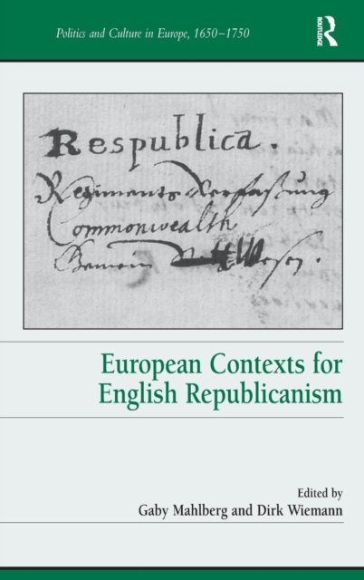 European Contexts for English Republicanism