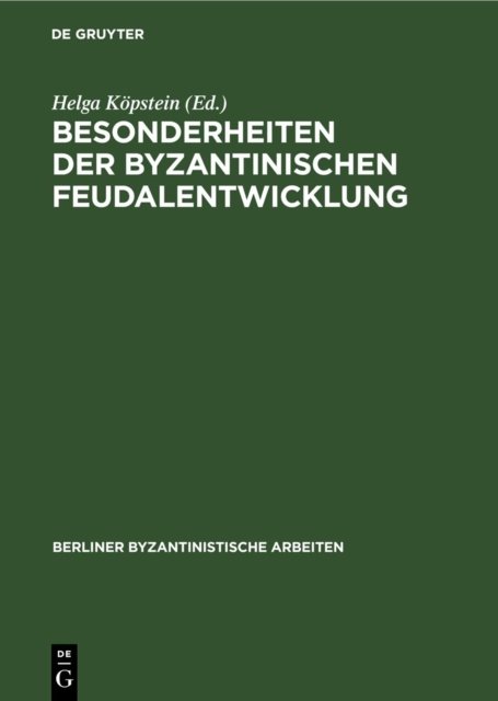 Besonderheiten Der Byzantinischen Feudalentwicklung