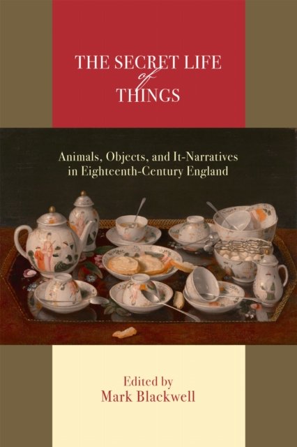 The Secret Life of Things
