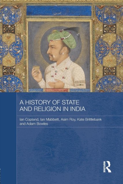 A History of State and Religion in India