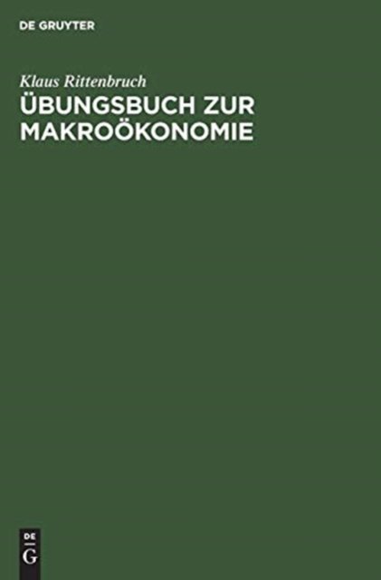 Übungsbuch zur Makroökonomie