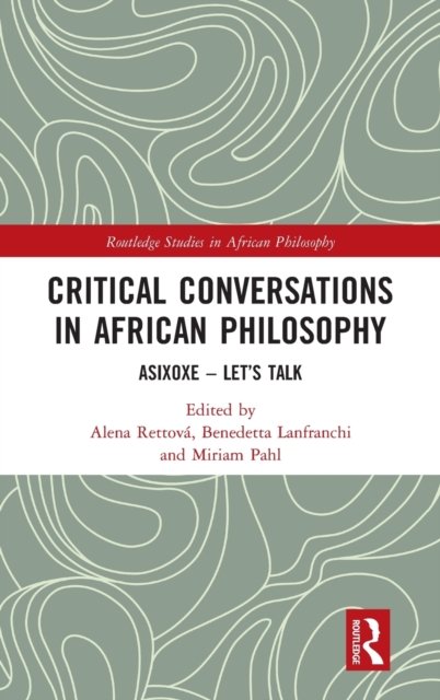 Critical Conversations in African Philosophy