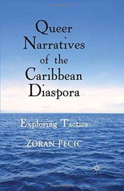 Queer Narratives of the Caribbean Diaspora