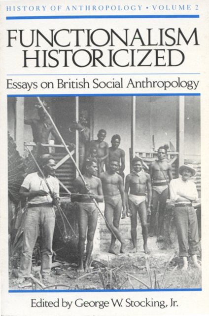 Functionalism Historicized Vol 2