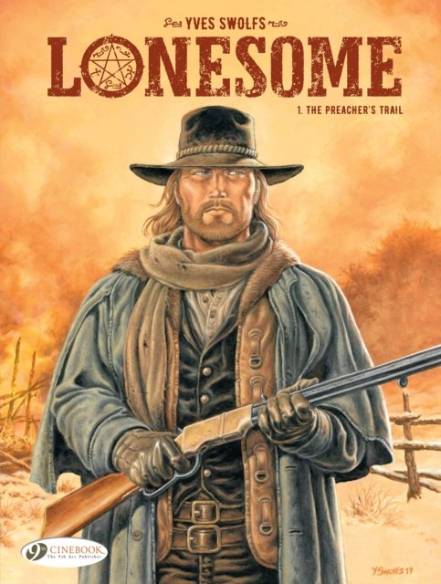 Lonesome Vol. 1: The Preacher''s Trail