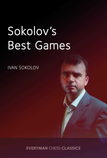 Sokolov's Best Games