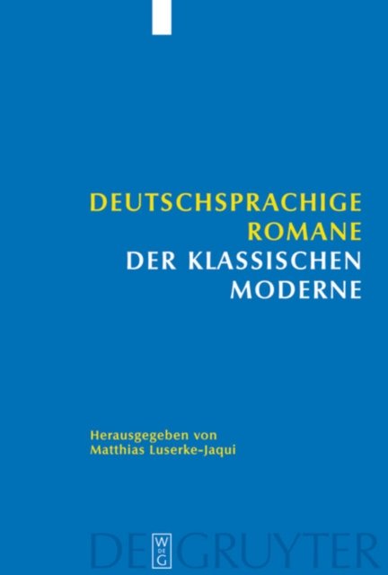 Deutschsprachige Romane Der Klassischen Moderne